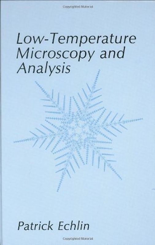 Low-Temperature Microscopy and Analysis