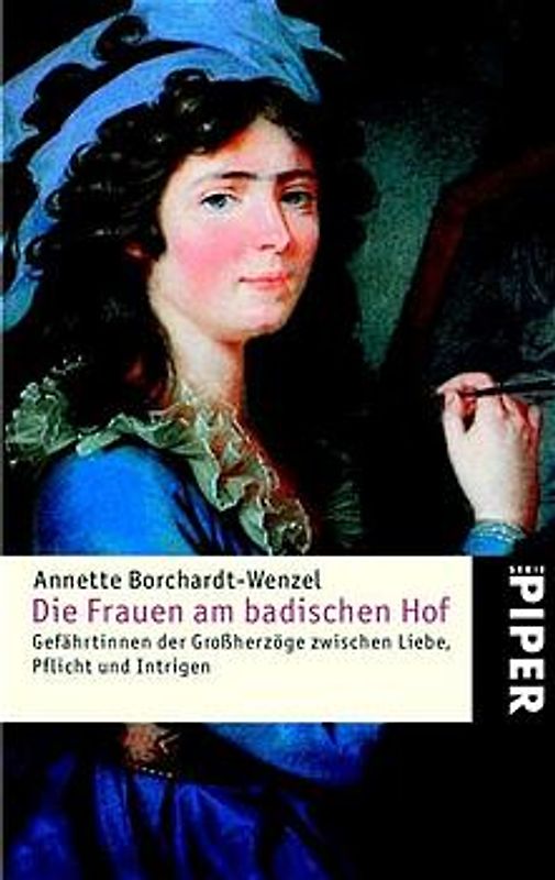 Die Frauen am badischen Hof. Gefährtinnen der Grossherzöge zwischen Liebe, Pflicht und Intrigen