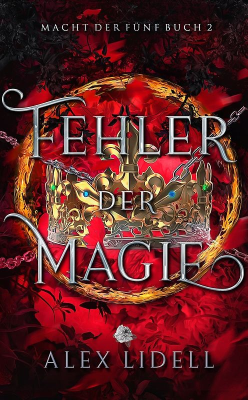 Fehler der Magie: Macht der Fünf Buch 2