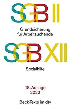SGB II: Grundsicherung für Arbeitsuchende / SGB XII: Sozialhilfe
