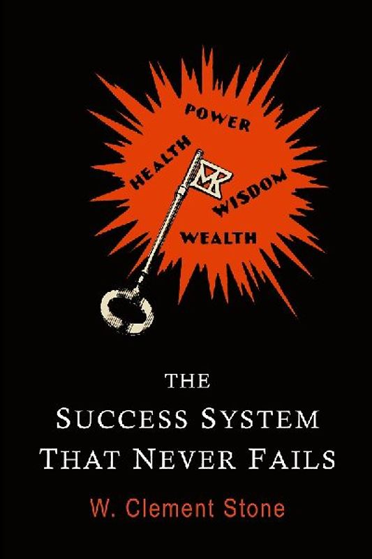 The Success System That Never Fails