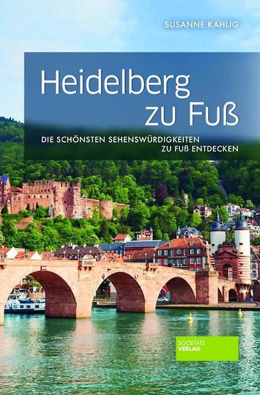 Heidelberg zu Fuß