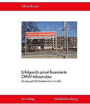 Erfolgreich privat finanzierte ÖPNV-Infrastruktur