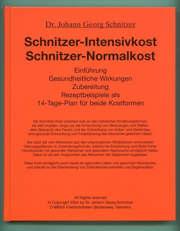 Schnitzer-Intensivkost Schnitzer-Normalkost