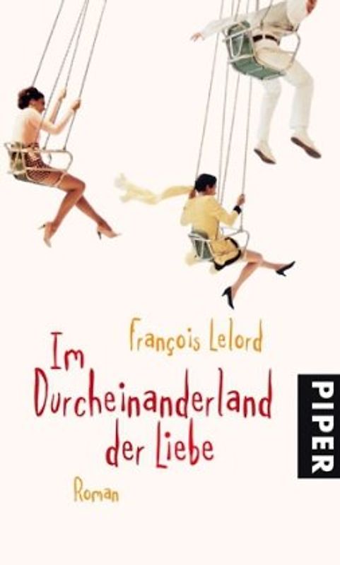 Im Durcheinanderland der Liebe