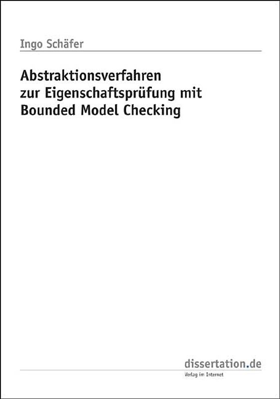 Abstraktionsverfahren zur Eigenschaftsprüfung mit Bounded Model Checking