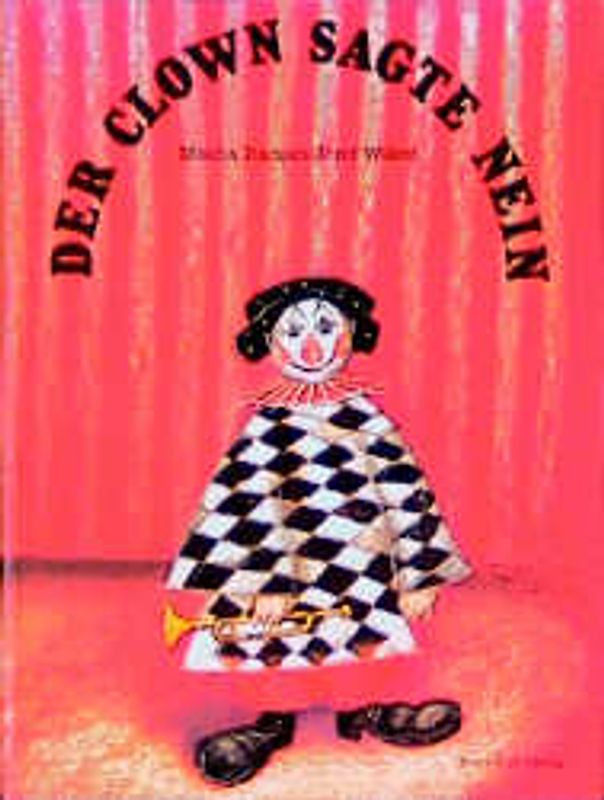 Der Clown sagte Nein