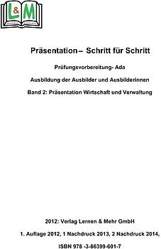 Präsentation - Schritt für Schritt, Band 2, Wirtschaft und Verwaltung (AEVO)