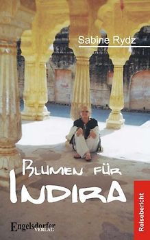 Blumen für Indira