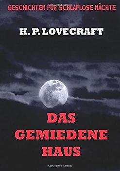 Das gemiedene Haus: Deutsche Neuübersetzung
