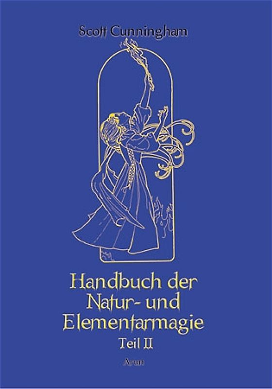 Handbuch der Natur- und Elementarmagie
