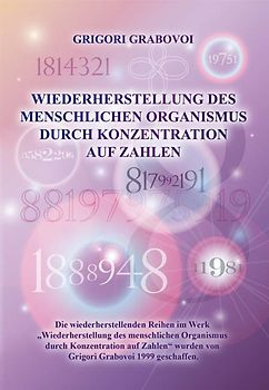 Wiederherstellung des menschlichen Organismus durch Konzentration auf Zahlen