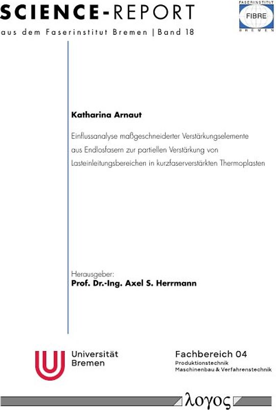 Einflussanalyse maßgeschneiderter Verstärkungselemente aus Endlosfasern zur partiellen Verstärkung von Lasteinleitungsbereichen in kurzfaserverstärkten Thermoplasten