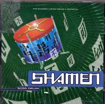 the Shamen - Boss Drum