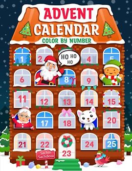 Advent Calendar Color by Number: 25 Numbered Christmas Coloring pages for Kids and adults