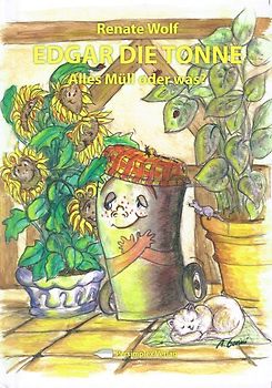 Edgar, die Tonne - alles Müll oder was?