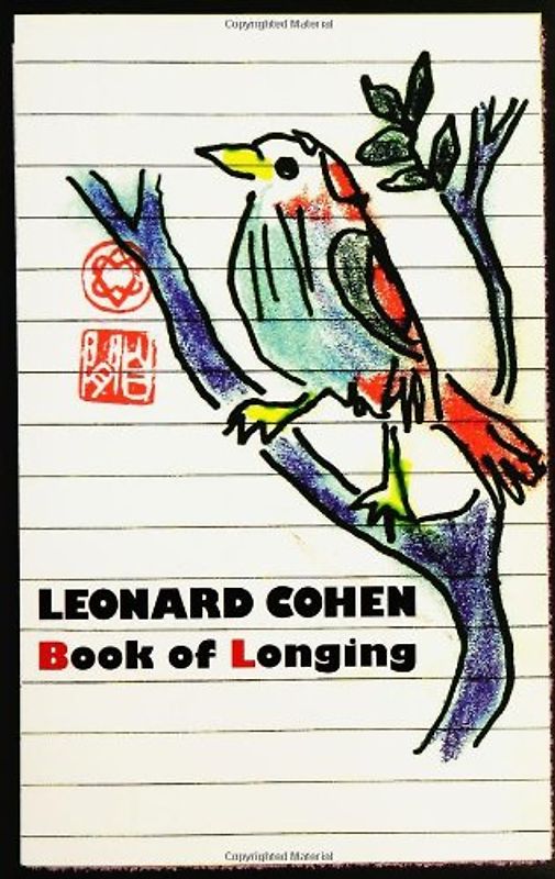 Book of Longing (Rough Cut) - Leonard Cohen