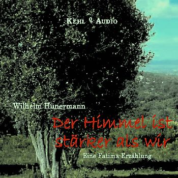 Der Himmel ist stärker als wir