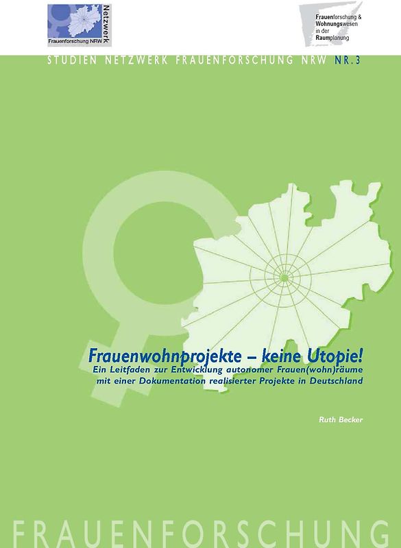 Frauenwohnprojekte - keine Utopie!