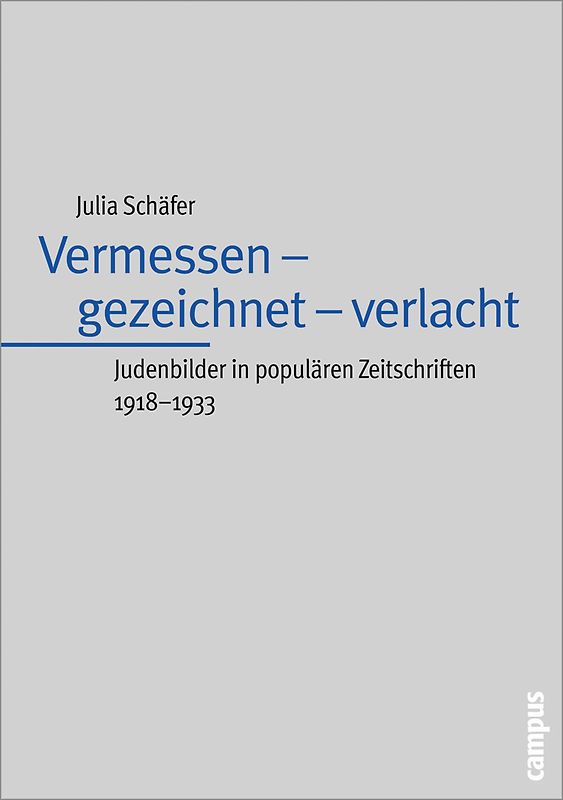 Vermessen - gezeichnet - verlacht
