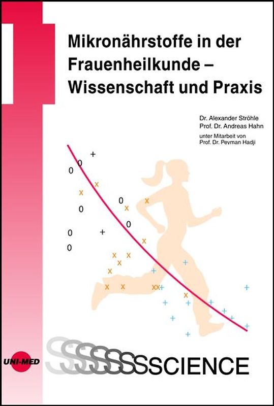 Mikronährstoffe in der Frauenheilkunde - Wissenschaft und Praxis