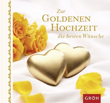 Zur goldenen Hochzeit die besten Wünsche