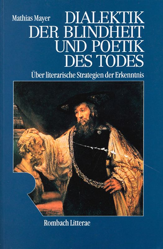 Dialektik der Blindheit und Poetik des Todes