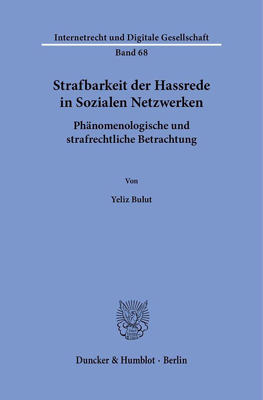 Strafbarkeit der Hassrede in Sozialen Netzwerken