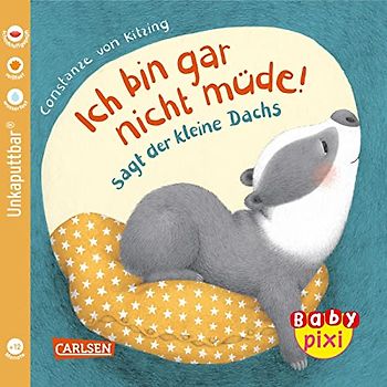 Baby Pixi (unkaputtbar) 121: VE 5 Ich bin gar nicht müde! sagt der kleine Dachs (5 Exemplare): Ein Baby-Buch zum Mitmachen ab 12 Monaten (121)