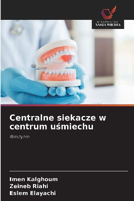 Centralne siekacze w centrum u¿miechu