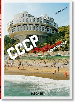 Frédéric Chaubin. CCCP. Cosmic Communist Constructions Photographed. 45th Ed.