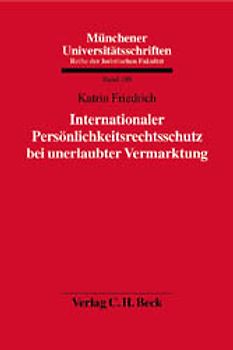 Internationaler Persönlichkeitsrechtsschutz bei unerlaubter Vermarktung