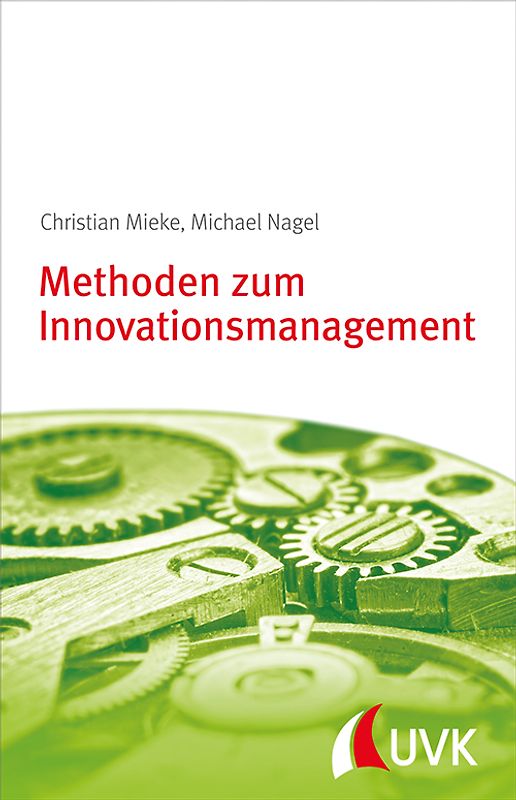 Methoden zum Innovationsmanagement