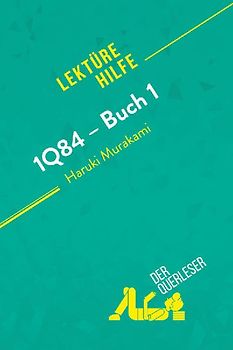 1Q84 - Buch 1 von Haruki Murakami (Lektürehilfe)
