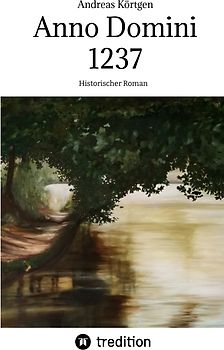 Anno Domini 1237 - Hochmittelalter - Stauferzeit