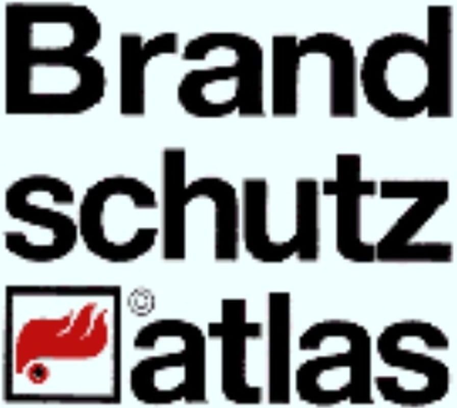 Brandschutzatlas. Baulicher Brandschutz. Grundwerk August 1995, aktueller Stand März 2004
