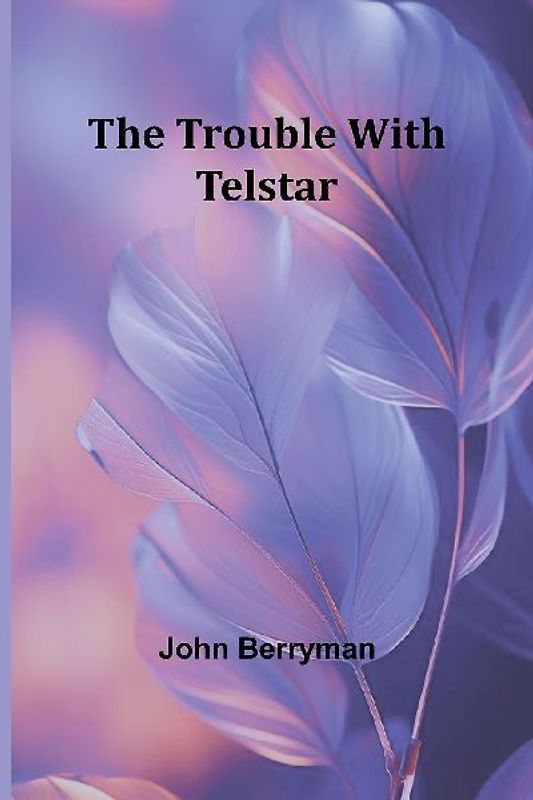 The Trouble with Telstar