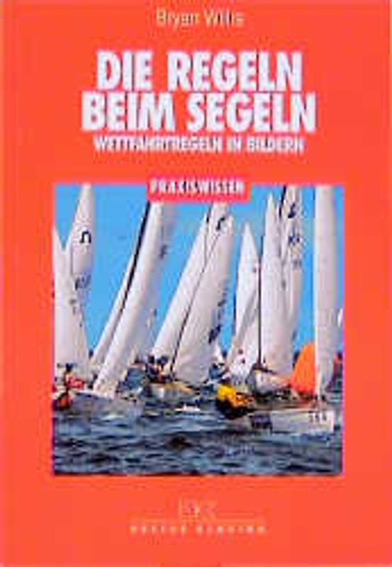 Die Regeln beim Segeln. Wettfahrtregeln in Bildern