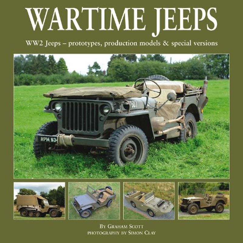 Wartime Jeeps - Scott, Graham
