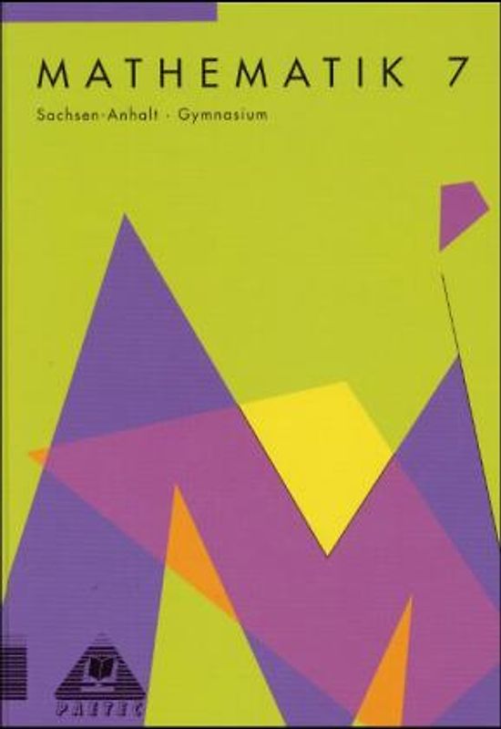 Mathematik / Klasse 7 / Lehrbuch Gymnasium Sachsen-Anhalt