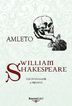 Amleto. Testo inglese a fronte