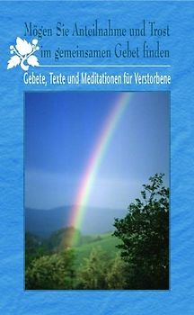 Mögen Sie Anteilnahme und Trost im gemeinsamen Gebet finden - Nr. 374