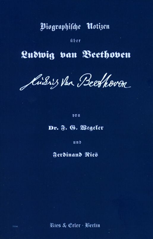 Biographische Notizen über Ludwig van Beethoven