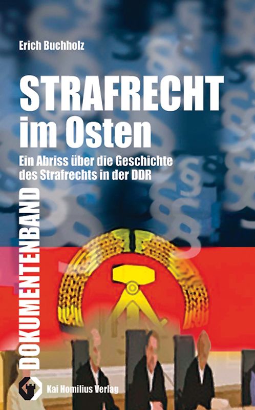 Strafrecht im Osten - Dokumentenband