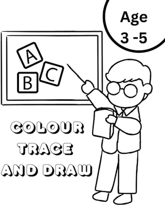 ABC Colour Trace and Draw workbook for children age 3 +: Homeschooling workbooks for children letters