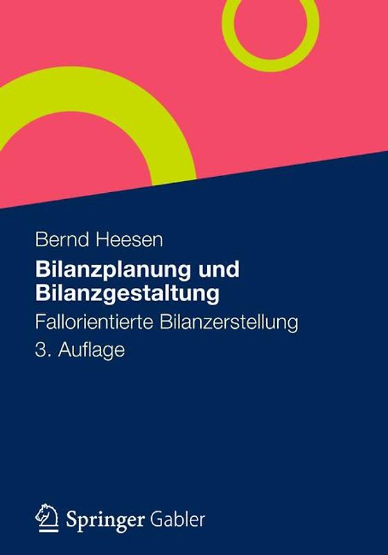 Bilanzplanung und Bilanzgestaltung. Fallorientierte Bilanzerstellung