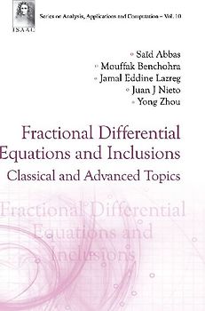 FRACTIONAL DIFFERENTIAL EQUATIONS AND INCLUSIONS