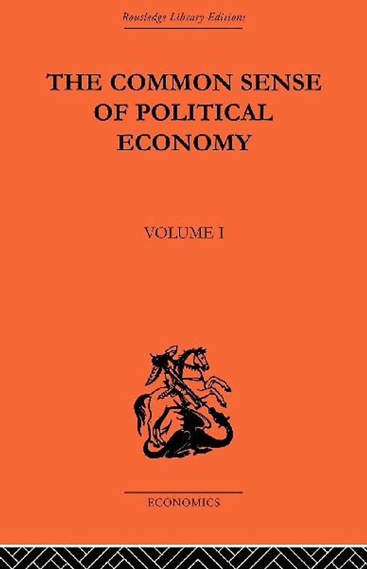 The Commonsense of Political Economy