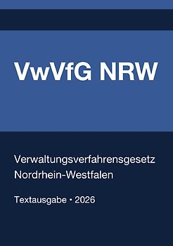 VwVfG NRW - Verwaltungsverfahrensgesetz für das Land Nordrhein-Westfalen 2026