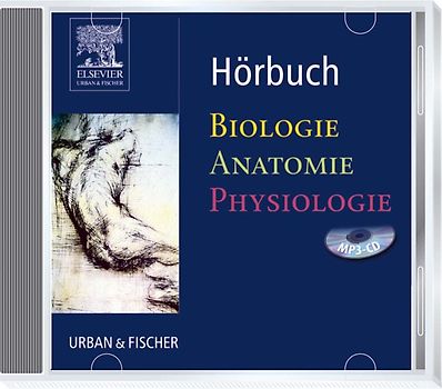 Hörbuch Biologie Anatomie Physiologie